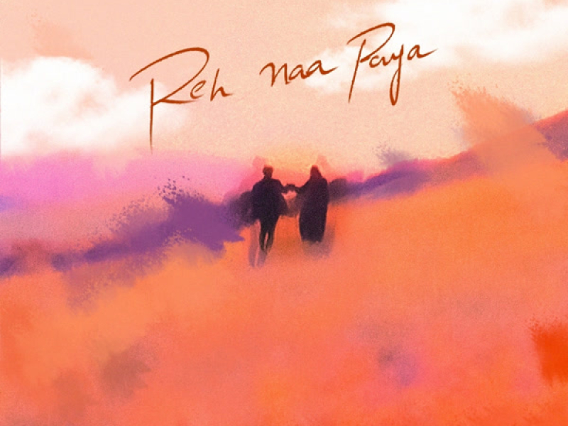 Reh Naa Paya (Single)