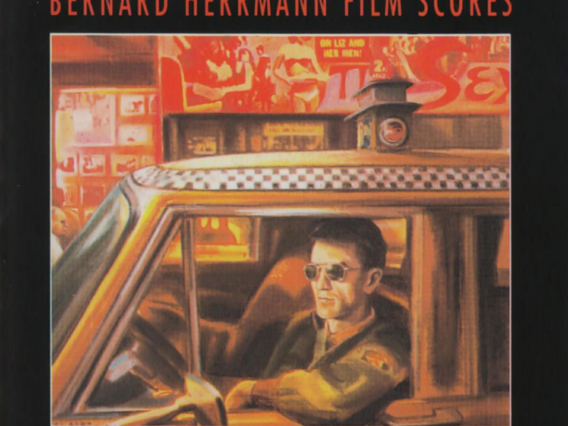 Bernard Herrmann Film Scores (From Citizen Kane to Taxi Driver)