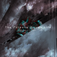 The Purpose Driven Life (feat. La.Q, Teth) (Single)