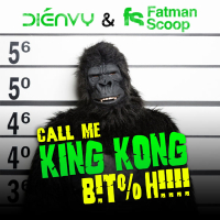 Call Me King Kong B!t%h!!!! [Dirty] (Single)