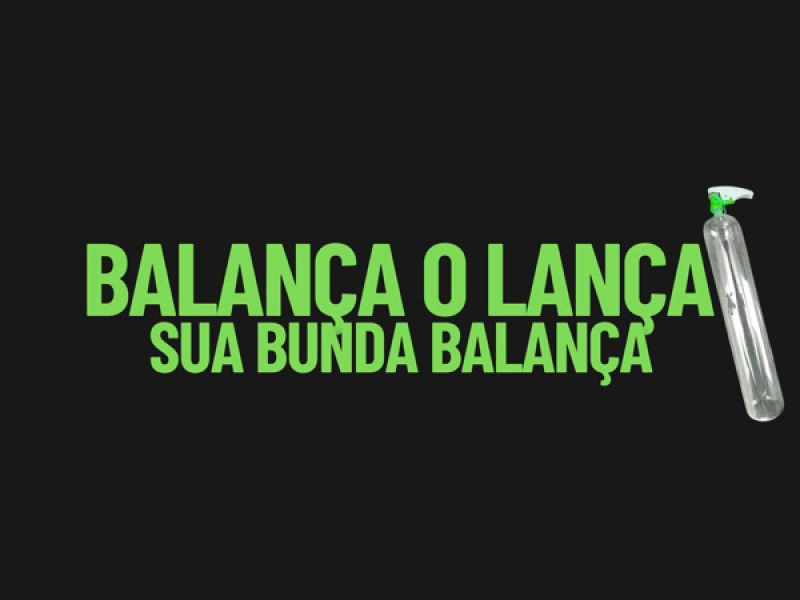 Balança O Lança, Sua Bunda Balança (Single)