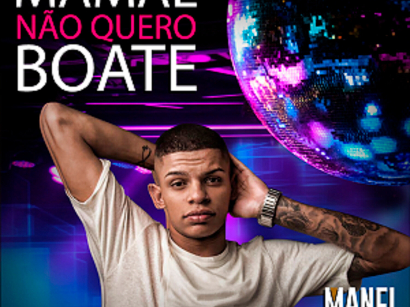 Mamãe Não Quero Boate (Single)