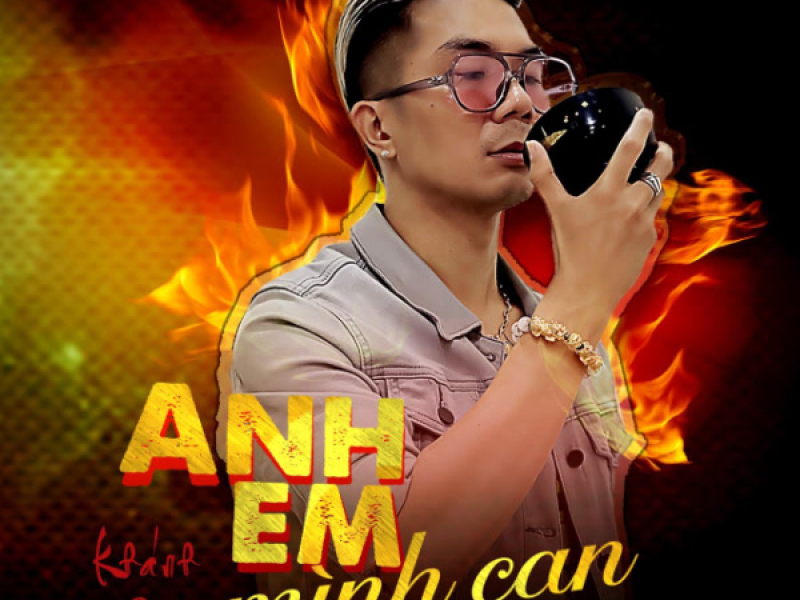 Anh Em Mình Cạn (Single)