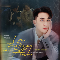 Em Trong Thế Giới Của Anh (Original Soundtrack From 