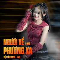 Người Về Phương Xa (Việt Còi Remix) (Single)