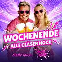Wochenende (Alle Gläser hoch) (Single)