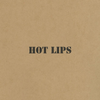 HOT LIPS