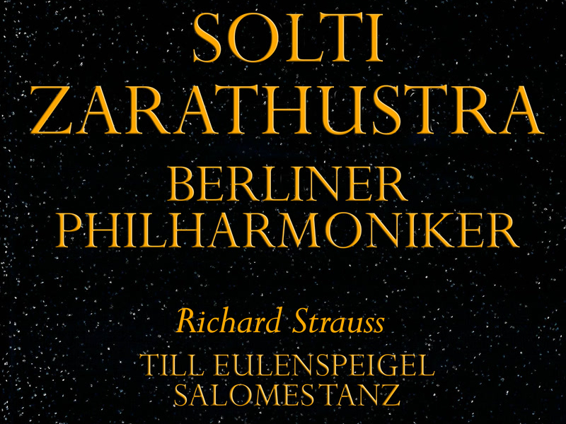 Richard Strauss: Also sprach Zarathustra; Till Eulenspiegels lustige Streiche; Salome's Dance