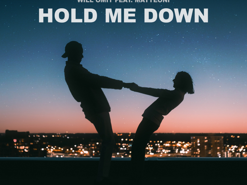 Hold Me Down (Single)