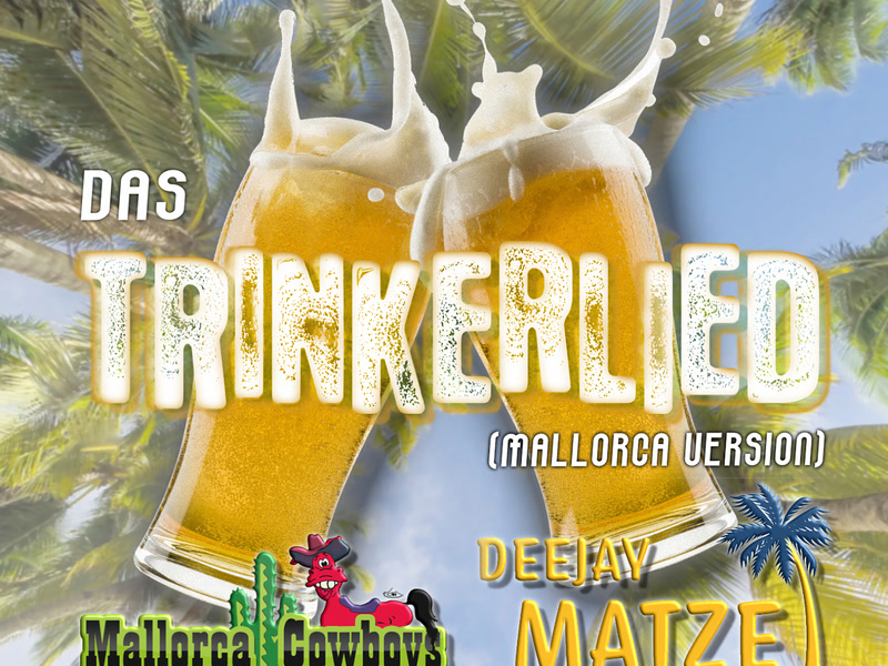 Trinkerlied (Mallorca Version) (Single)