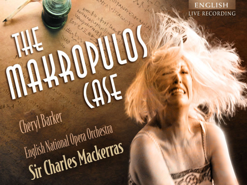 Janáček: The Makropulos Case