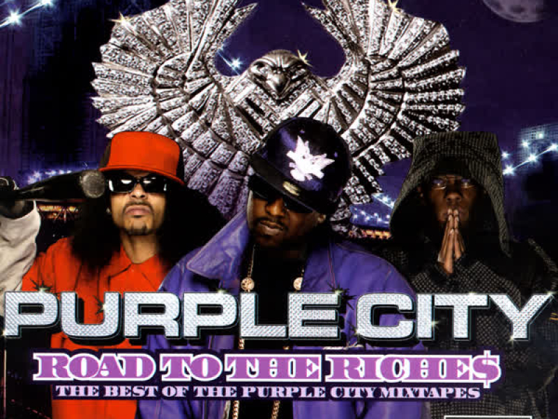 Road To The Riche$ - The Best Of The Purple City Mixtapes