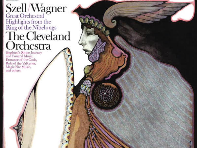 Szell Conducts Wagner: Great Orchestral Highlights from the Ring of the Nibelungs