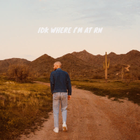 idk where i'm at rn (Single)