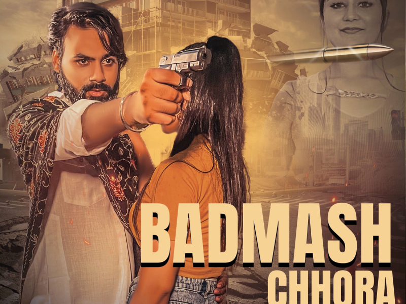 Badmash Chhora (Single)