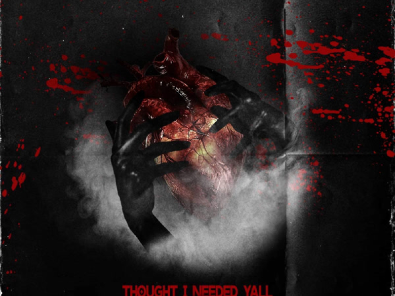 I Thought I Needed Y’all (EP)