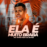 Ela é Muito Braba (Single)