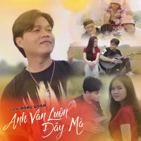 Anh Vẫn Luôn Đây Mà (Single)