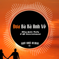 Đưa Bà Xã Anh Về (Remix) (Single)
