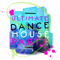 Ultimate Dance House Party