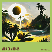 VIDA COM JESUS (Single)
