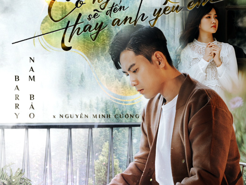 Có Người Sẽ Đến Thay Anh Yêu Em (Single)