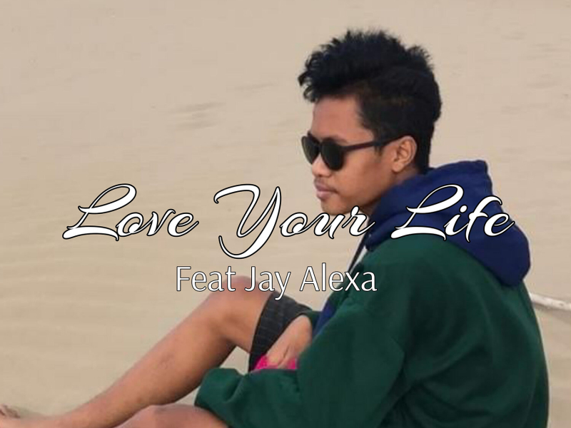 Love Your Life (Single)