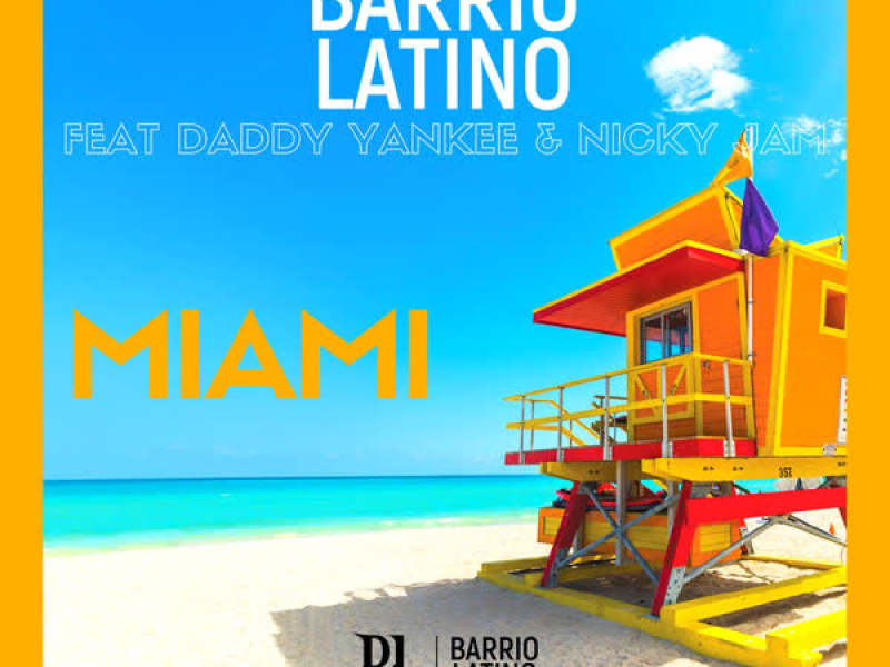 Miami (feat. Nicky Jam & Daddy Yankee) (Single)
