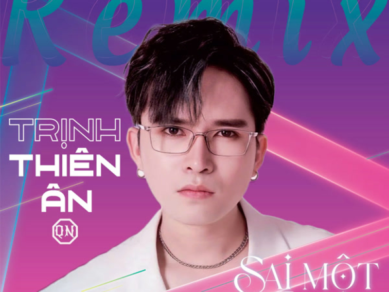 Sai Một Ly (Remix) (Single)