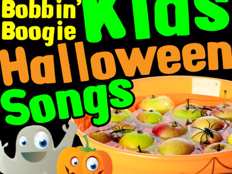 Apple Bobbin' Boogie: Kids Halloween Songs