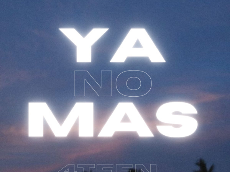 YA NO MÁS (Single)