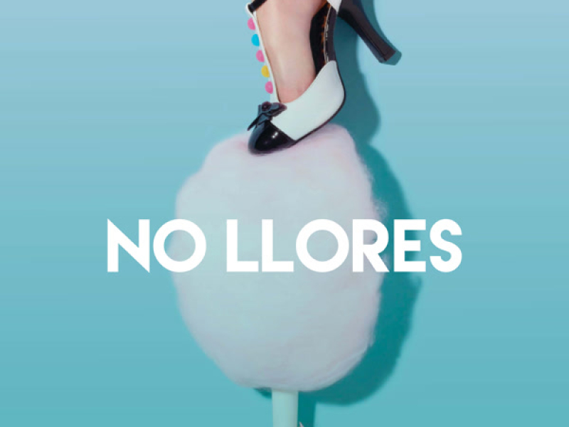 No Llores (Single)