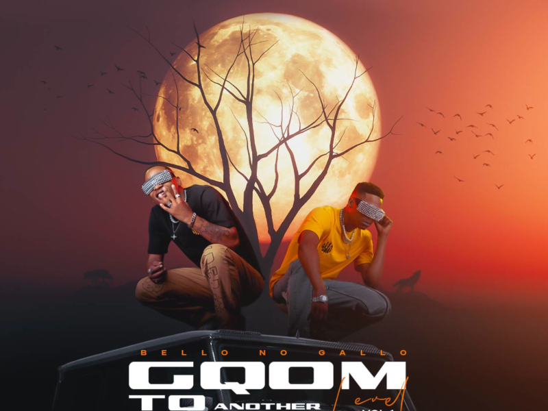 Gqom To Another Level, Vol.1 (EP)