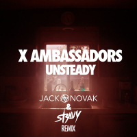 Unsteady (Jack Novak & Stravy Remix) (Single)