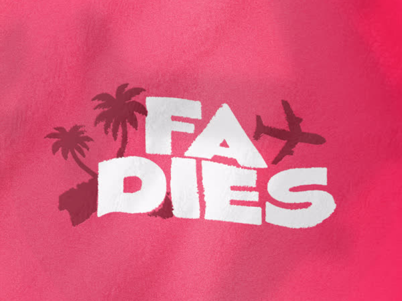 Fa Dies (Single)