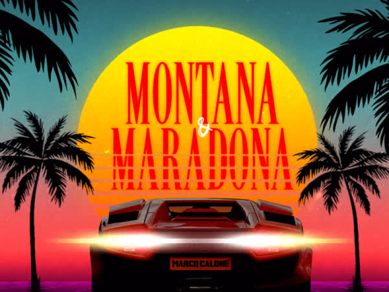 Montana & Maradona (Single)