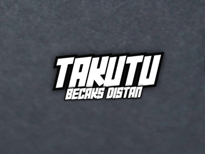 Takutu Becaks Distan (Single)
