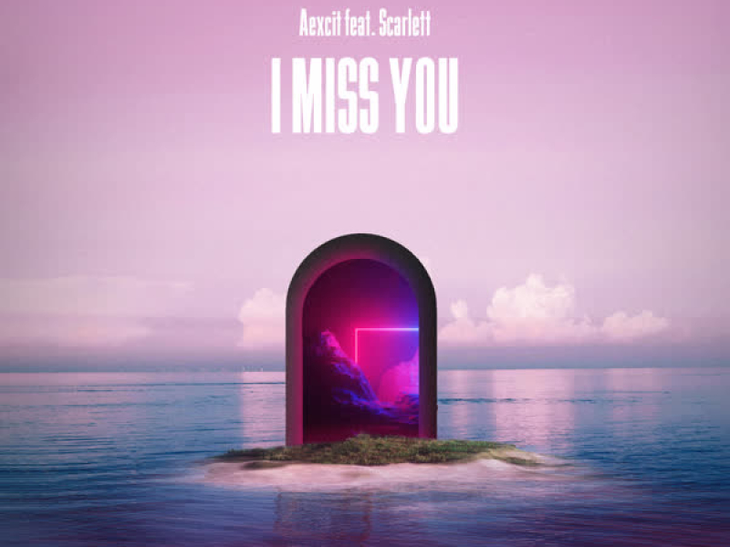 I Miss U (Single)