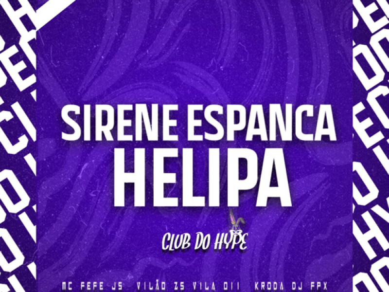 Sirene espanca helipa (Single)