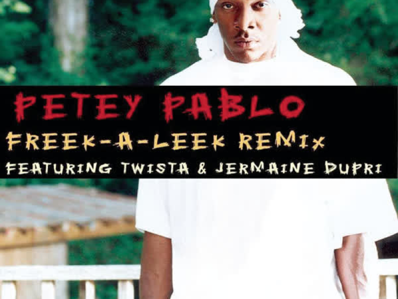 Freek-A-Leek (Remix (Main Version)) (Single)