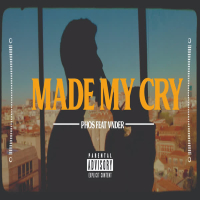 MADE ME CRY (Single)
