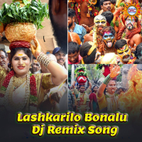 Lashkarilo Bonalu (Dj Remix Song) (Single)
