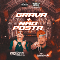 GRAVA + NÃO POSTA (Single)