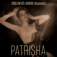 Visu un vēl vairāk (Acoustic) (Single)