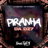 Piranha Da Dz7 (Single)