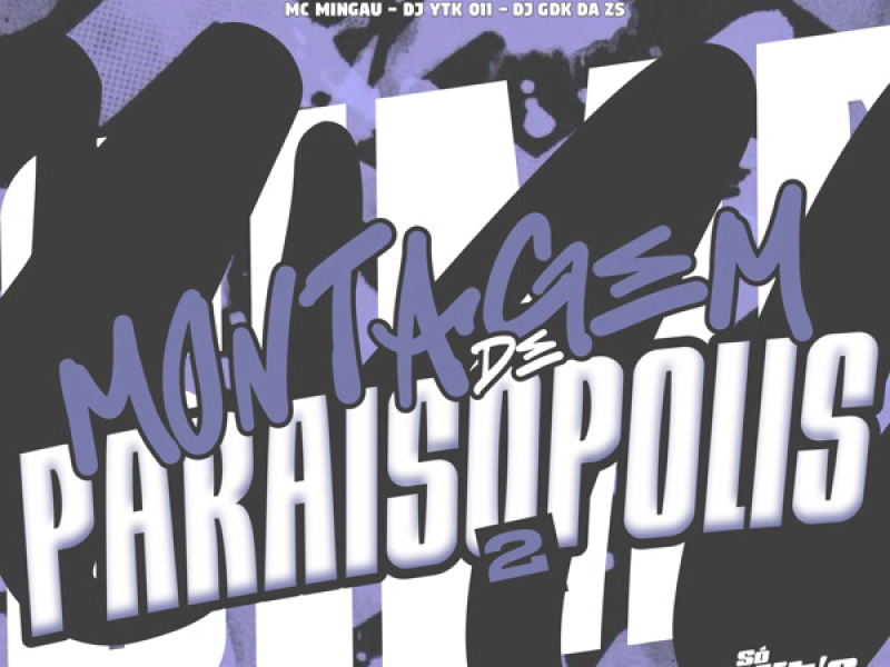 Montagem de Paraisopolis 2 (Single)