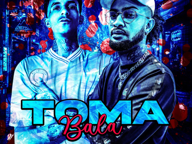 TOMA BALA (Single)