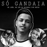 Só Gandaia (Single)