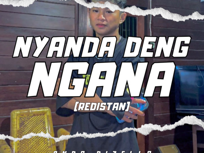 NYANDA DENG NGANA (REDISTAN) (Single)