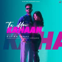 Tu Hai Kahaan (Single)